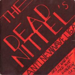 Dead Nittels : Anti New Wave Liga Dead Nittels : Anti New Wave Liga